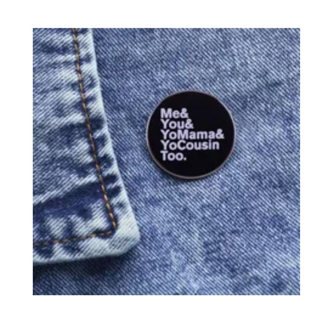 Me & You Metal Pin